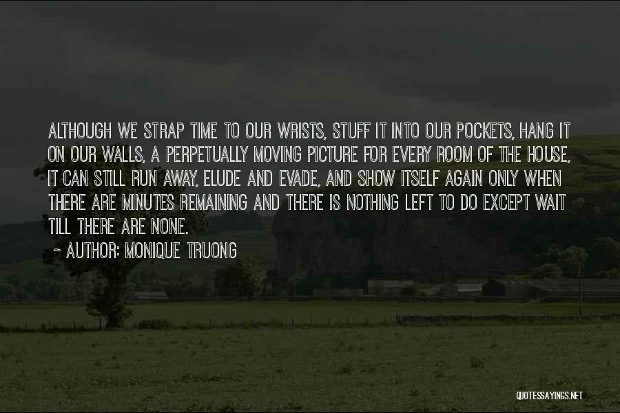 Elude Quotes By Monique Truong