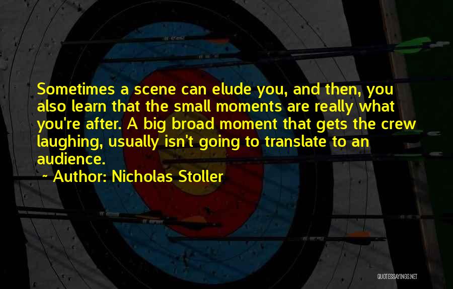 Elude Quotes By Nicholas Stoller
