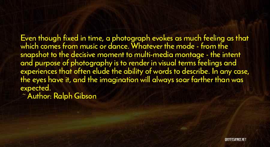 Elude Quotes By Ralph Gibson