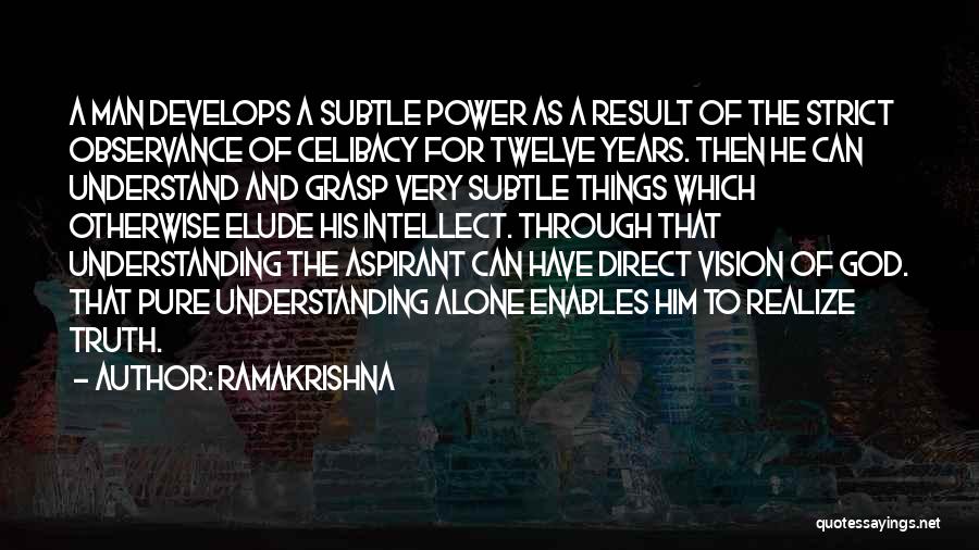 Elude Quotes By Ramakrishna