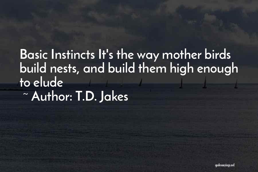 Elude Quotes By T.D. Jakes