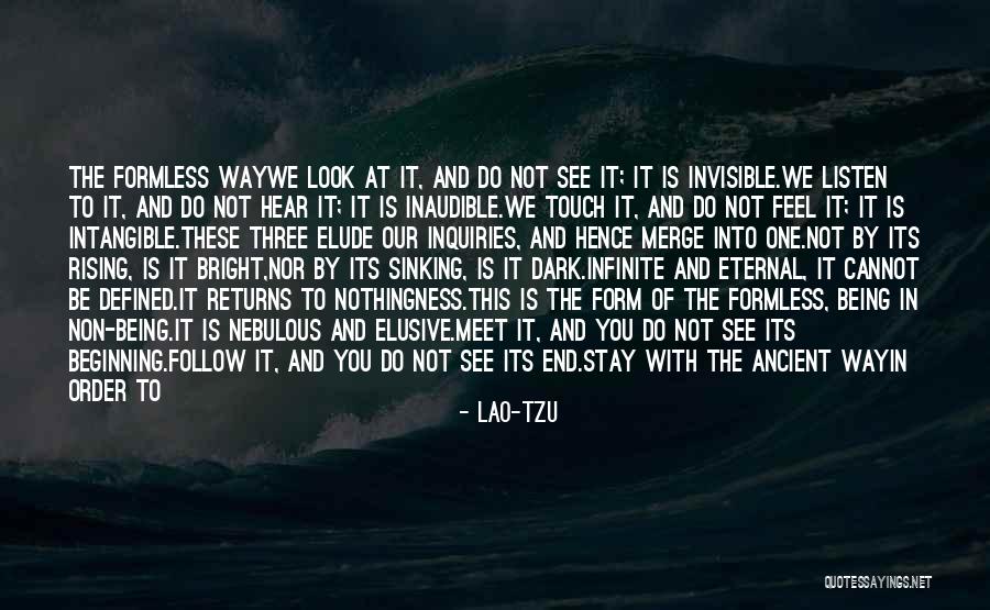 Elude You Quotes By Lao-Tzu Elude You Quotes By Lao-Tzu