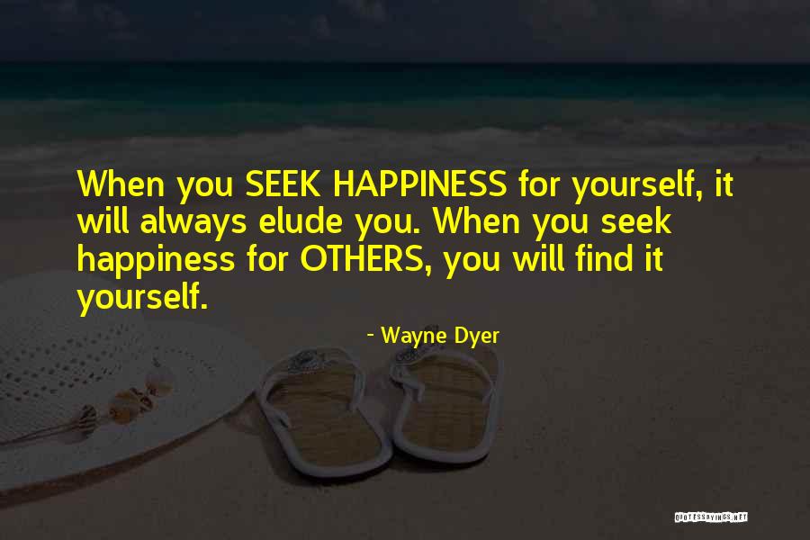 Elude You Quotes By Wayne Dyer Elude You Quotes By Wayne Dyer