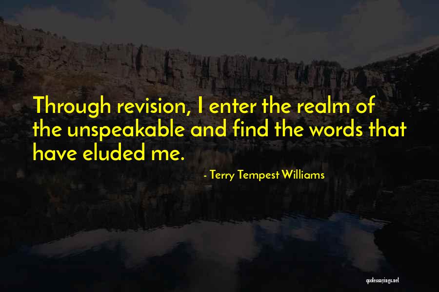 Eluded Quotes By Terry Tempest Williams Eluded Quotes By Terry Tempest Williams