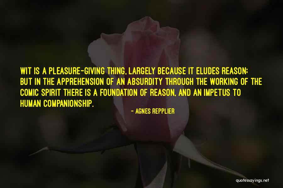 Eludes Quotes By Agnes Repplier Eludes Quotes By Agnes Repplier