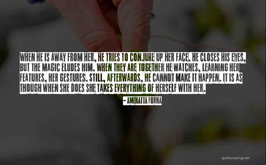 Eludes Quotes By Aminatta Forna Eludes Quotes By Aminatta Forna
