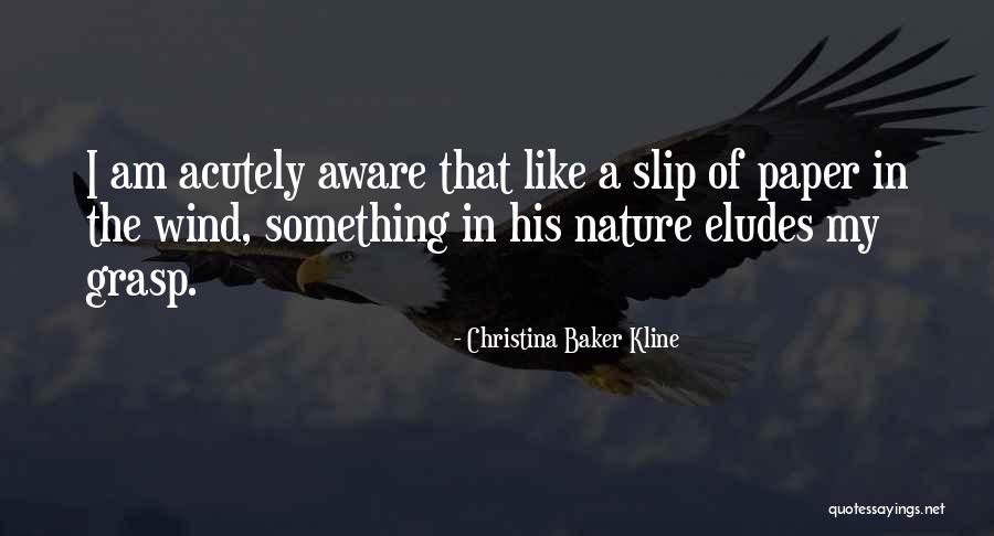 Eludes Quotes By Christina Baker Kline Eludes Quotes By Christina Baker Kline