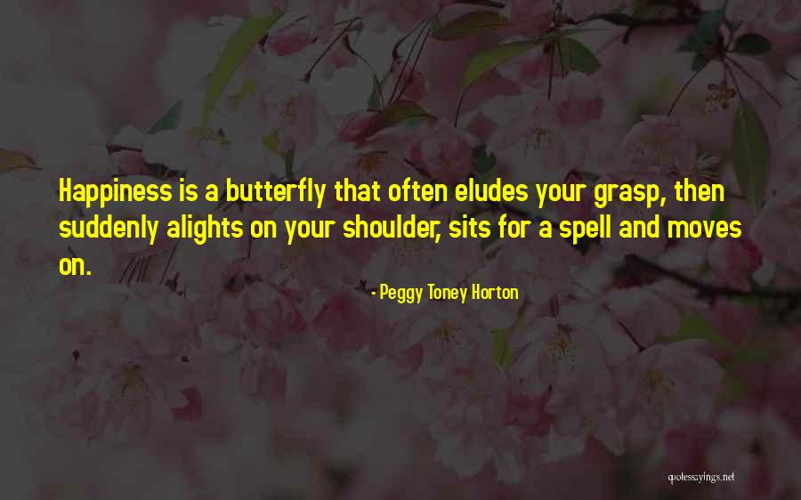 Eludes Quotes By Peggy Toney Horton Eludes Quotes By Peggy Toney Horton