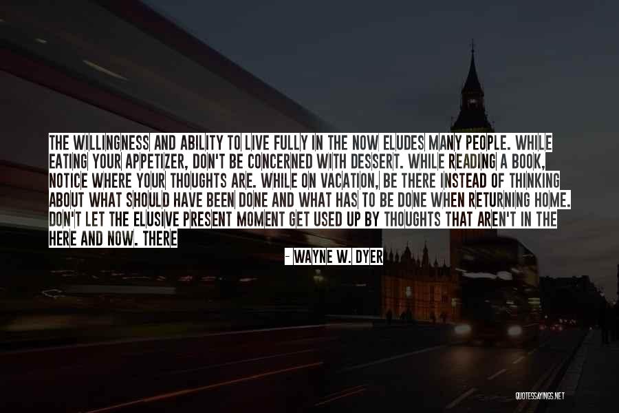 Eludes Quotes By Wayne W. Dyer Eludes Quotes By Wayne W. Dyer