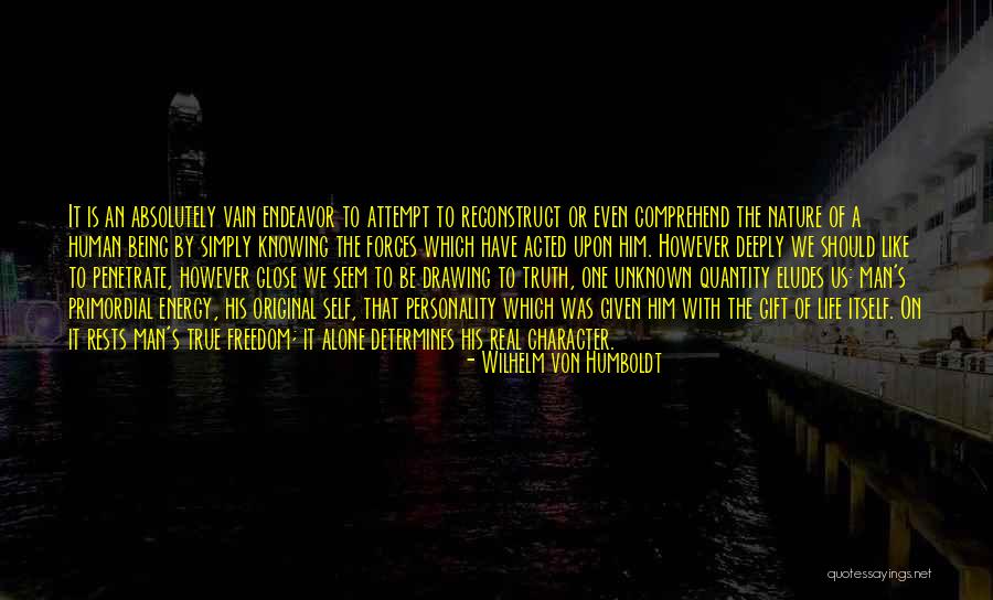 Eludes Quotes By Wilhelm Von Humboldt Eludes Quotes By Wilhelm Von Humboldt