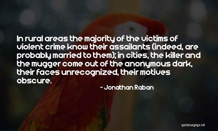 Elumatec Quotes By Jonathan Raban Elumatec Quotes By Jonathan Raban