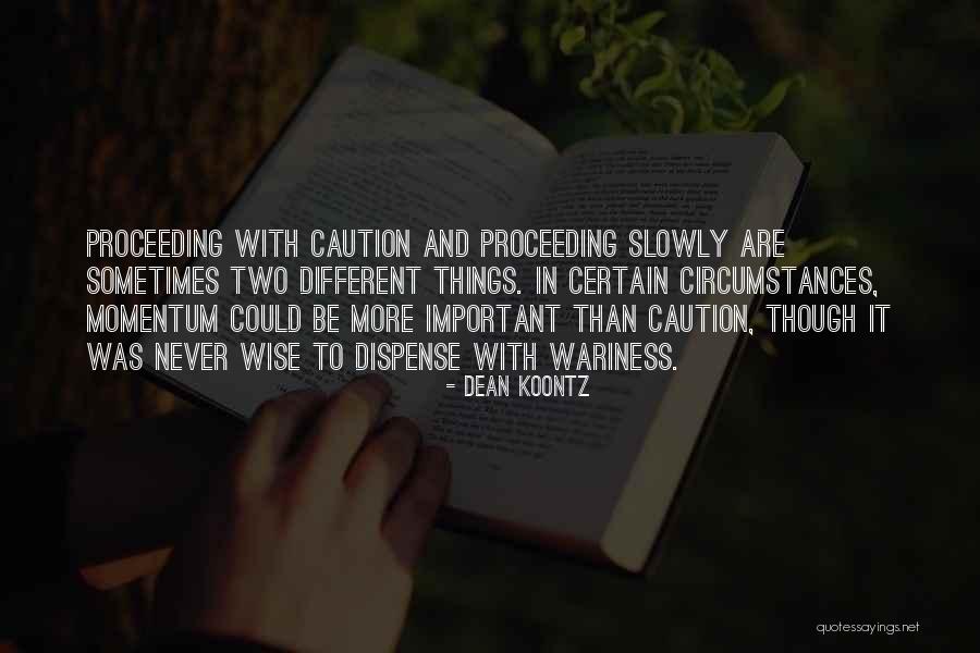 Elustondo Quotes By Dean Koontz Elustondo Quotes By Dean Koontz
