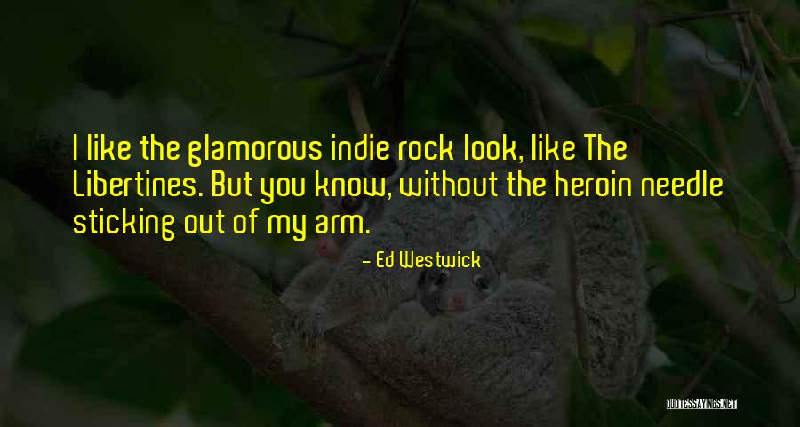 Elustondo Quotes By Ed Westwick Elustondo Quotes By Ed Westwick