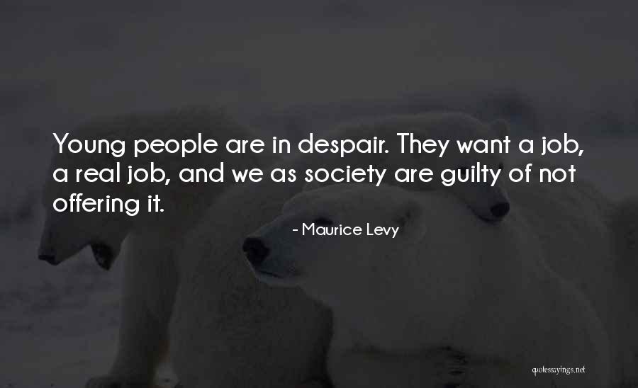 Elvacometpro Quotes By Maurice Levy Elvacometpro Quotes By Maurice Levy