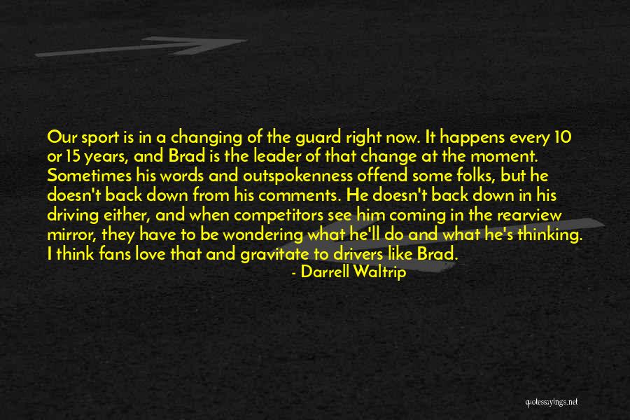 Elveda Derken Quotes By Darrell Waltrip Elveda Derken Quotes By Darrell Waltrip
