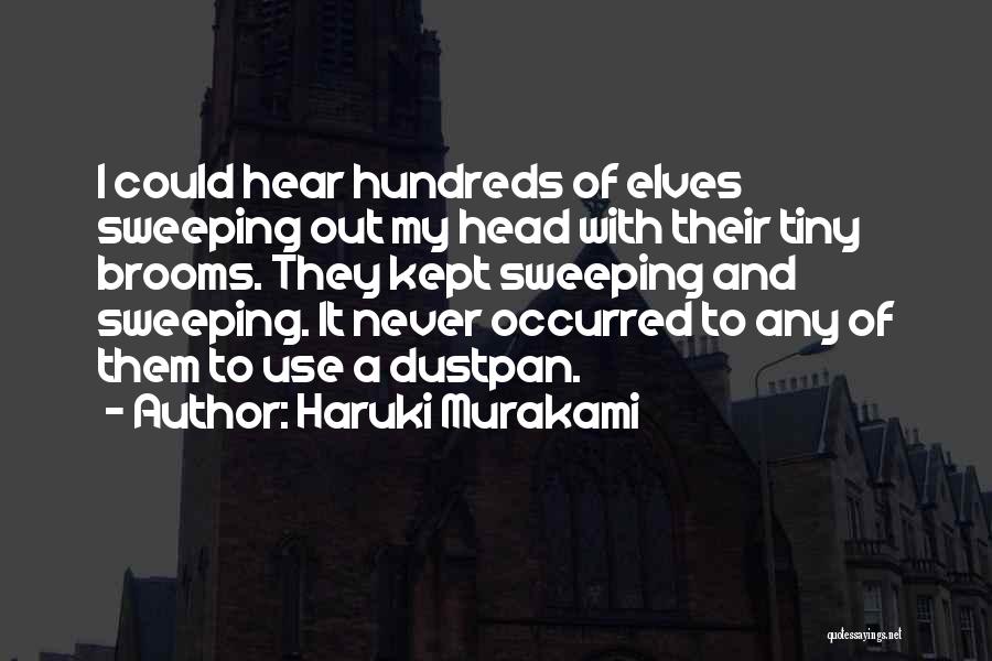 Elves Quotes By Haruki Murakami