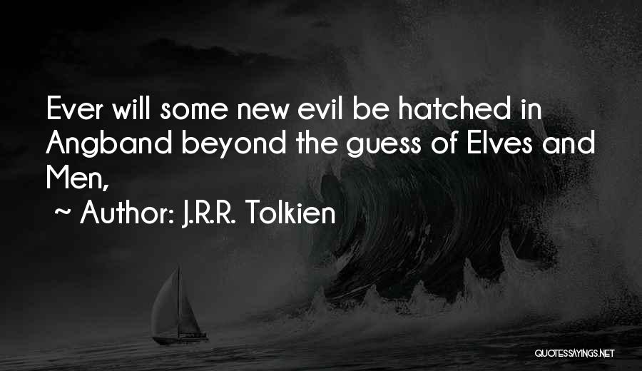 Elves Quotes By J.R.R. Tolkien