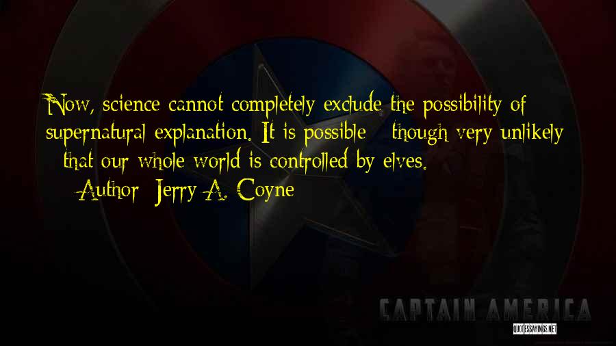 Elves Quotes By Jerry A. Coyne Elves Quotes By Jerry A. Coyne