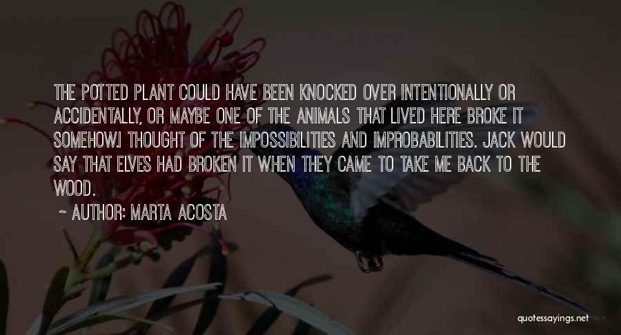 Elves Quotes By Marta Acosta Elves Quotes By Marta Acosta