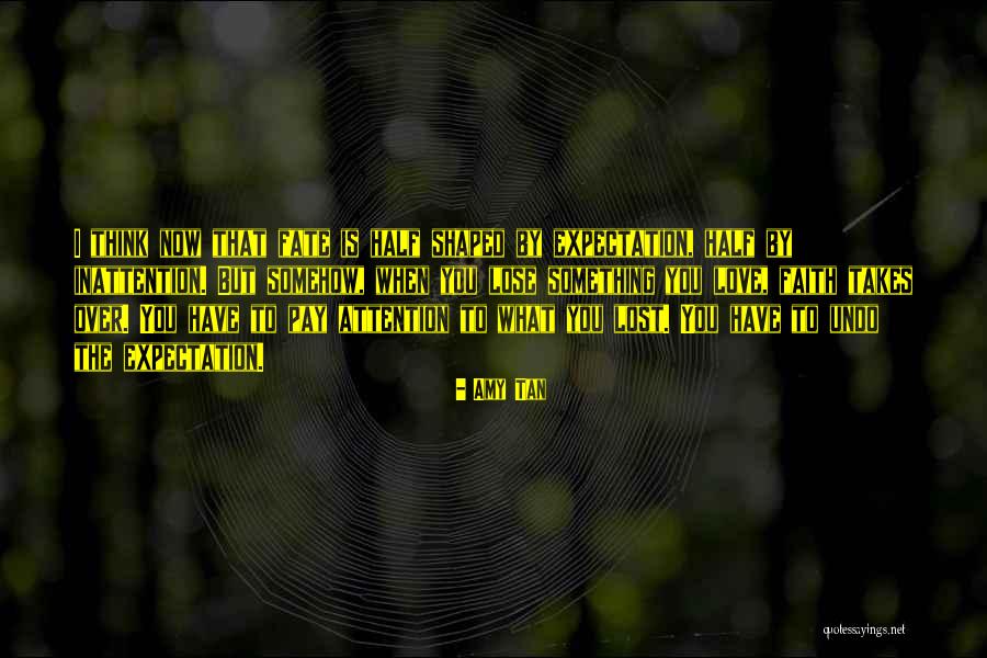 Elvesztettem Quotes By Amy Tan Elvesztettem Quotes By Amy Tan