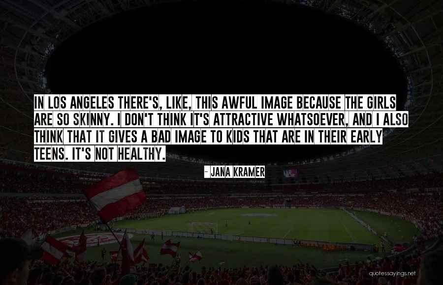 Elvesztettem Quotes By Jana Kramer Elvesztettem Quotes By Jana Kramer