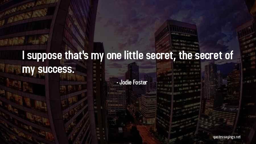 Elvine Wow Quotes By Jodie Foster Elvine Wow Quotes By Jodie Foster