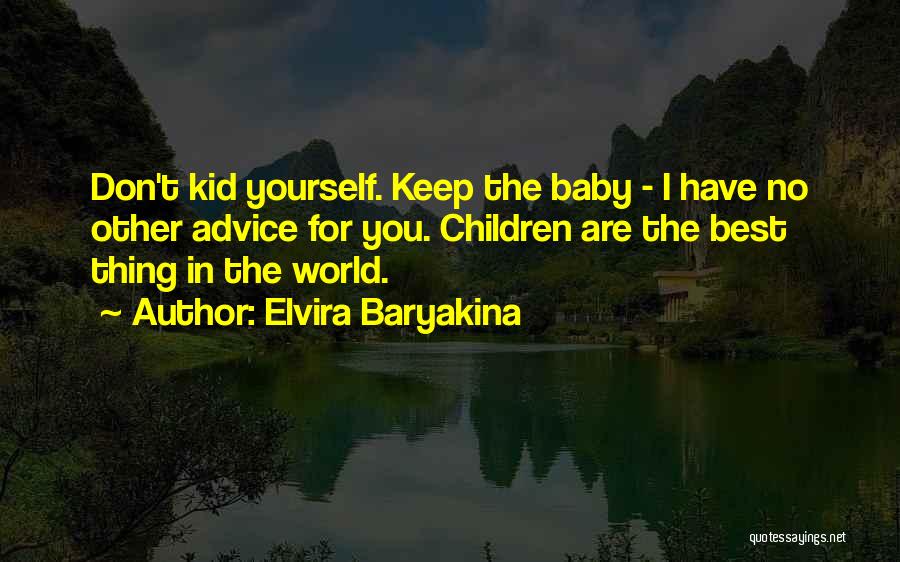 Elvira Baryakina Quotes 410123
