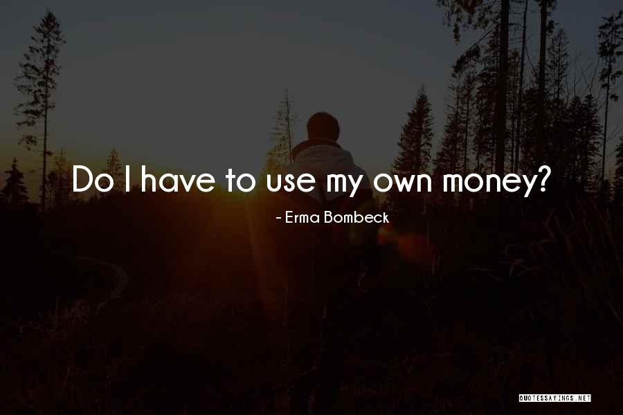 Elviras Car Quotes By Erma Bombeck Elviras Car Quotes By Erma Bombeck