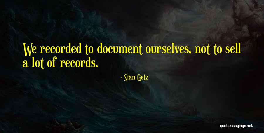 Elviras Car Quotes By Stan Getz Elviras Car Quotes By Stan Getz