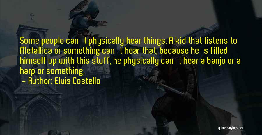 Elvis Costello Quotes 1136095