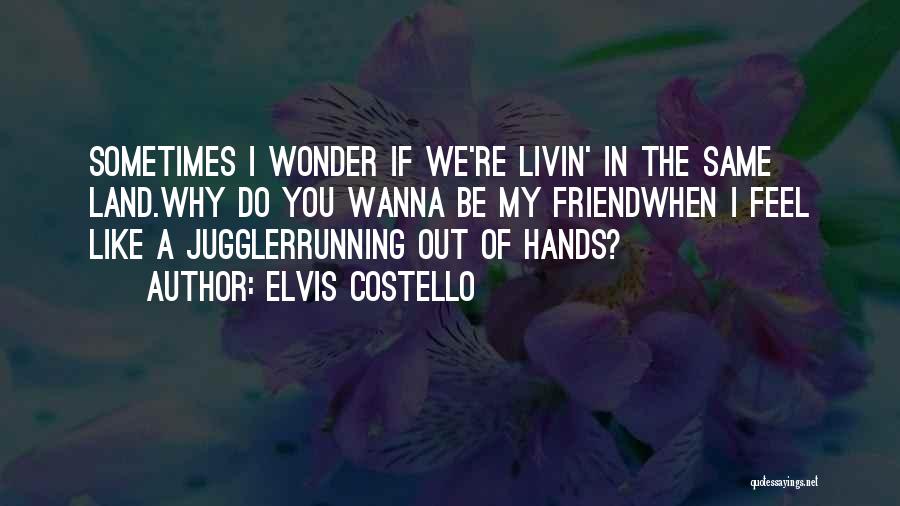 Elvis Costello Quotes 86252