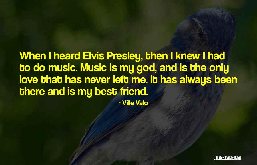Elvis Presley Music Quotes By Ville Valo Elvis Presley Music Quotes By Ville Valo