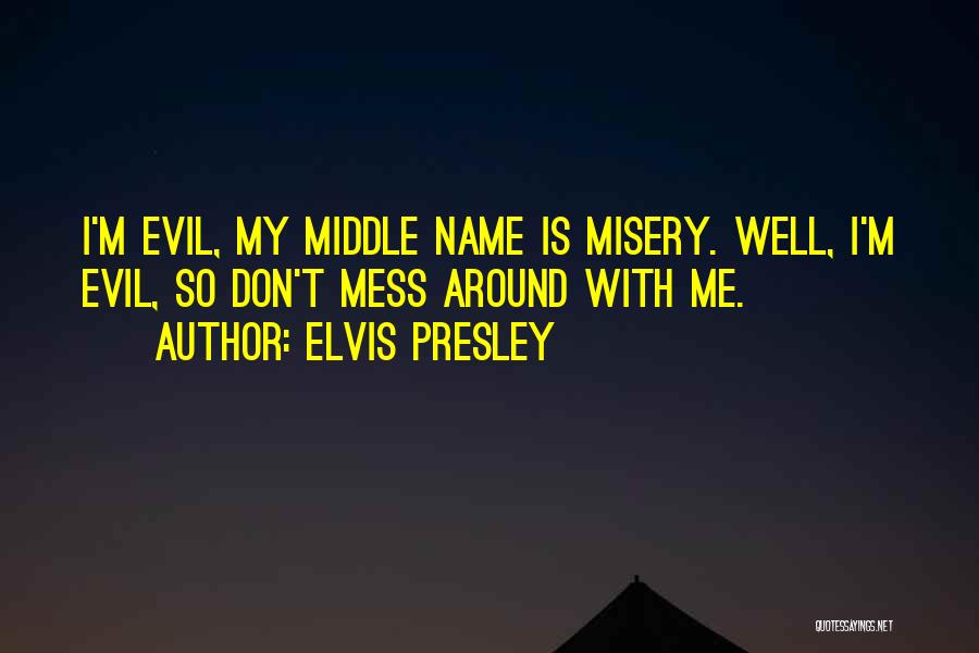 Elvis Presley Quotes 1345007