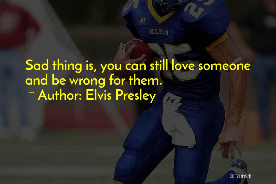 Elvis Presley Quotes 1353497