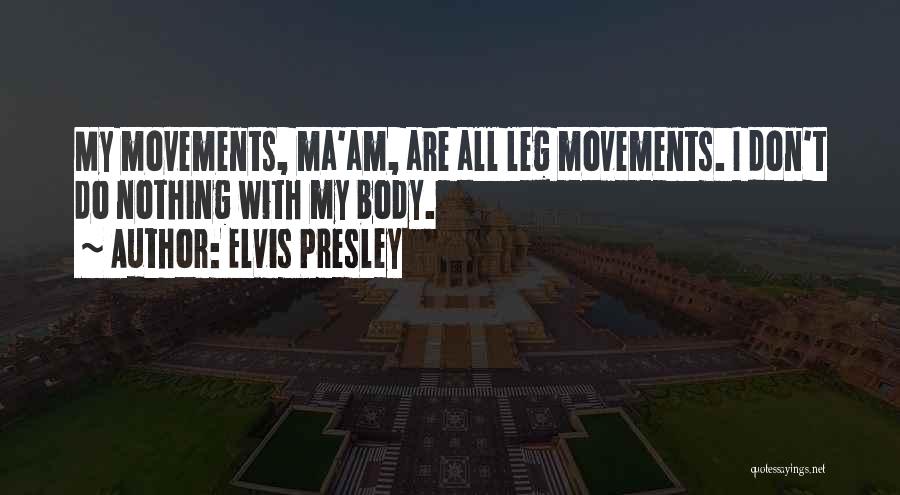 Elvis Presley Quotes 1978856