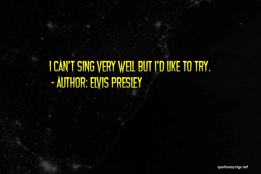 Elvis Presley Quotes 2082187