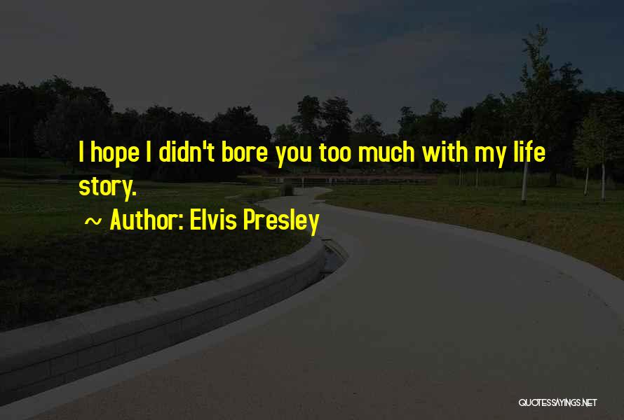 Elvis Presley Quotes 222041