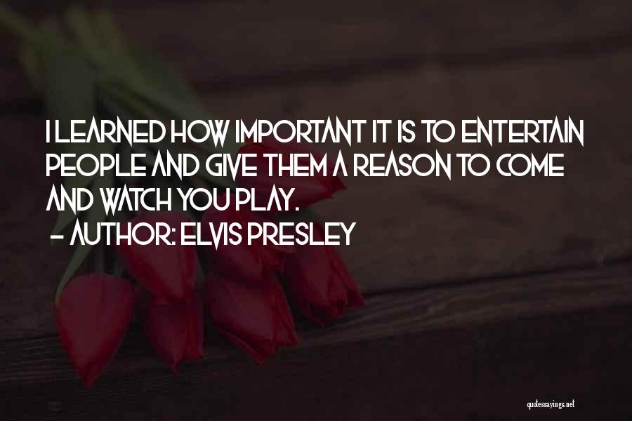 Elvis Presley Quotes 382440