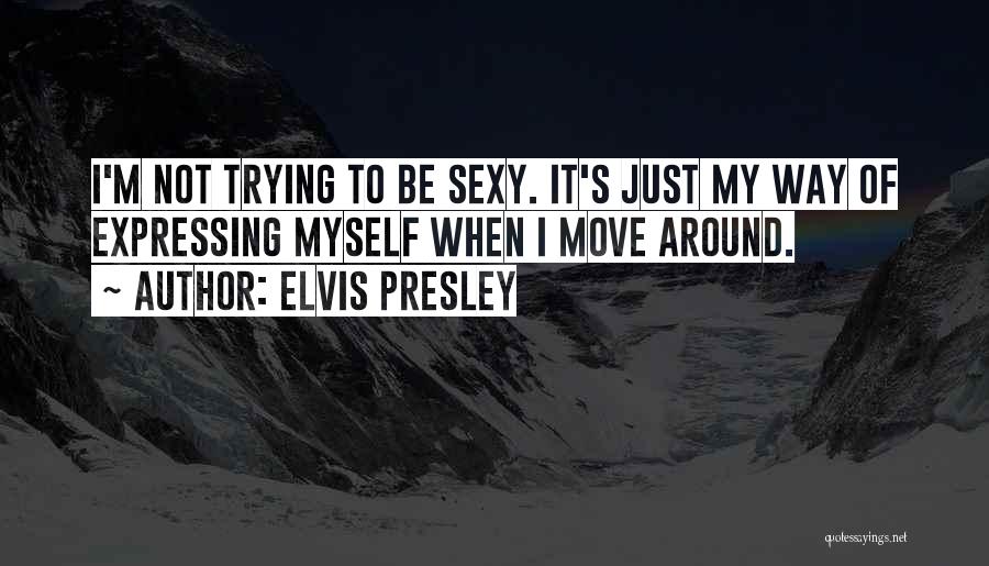 Elvis Presley Quotes 726100