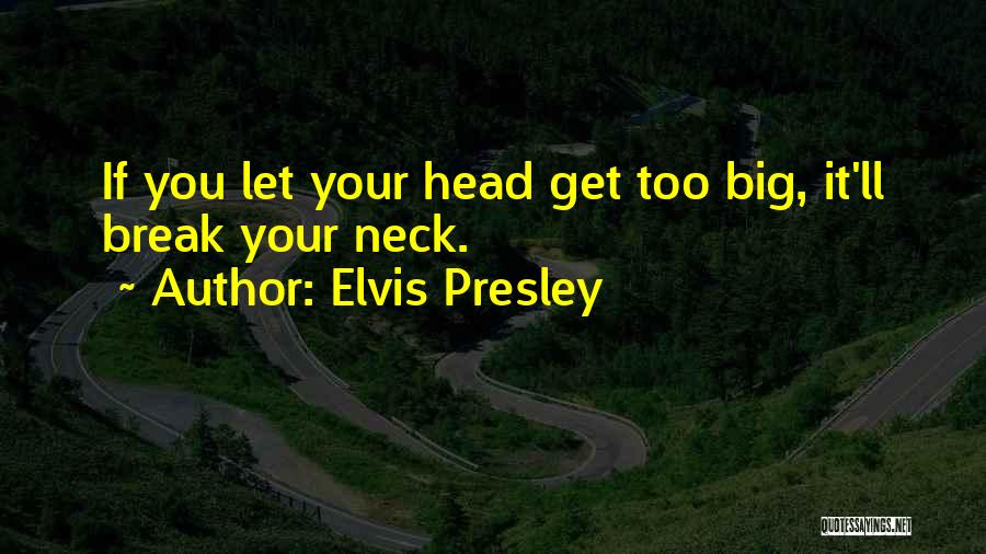 Elvis Presley Quotes 829655