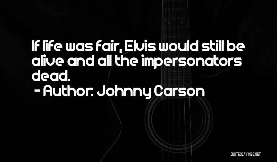 Elvis Quotes By Johnny Carson