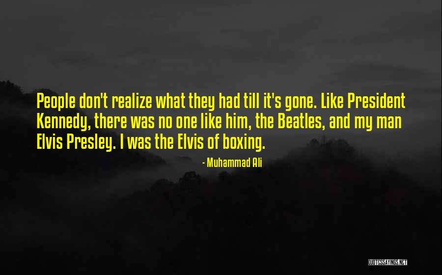 Elvis Quotes By Muhammad Ali