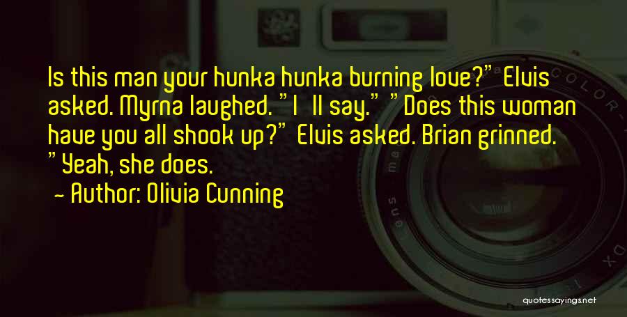 Elvis Quotes By Olivia Cunning