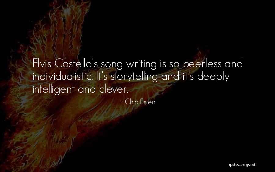 Elvis Song Quotes By Chip Esten Elvis Song Quotes By Chip Esten