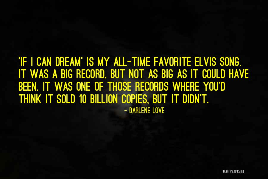 Elvis Song Quotes By Darlene Love Elvis Song Quotes By Darlene Love