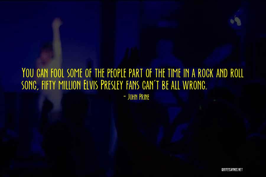 Elvis Song Quotes By John Prine Elvis Song Quotes By John Prine