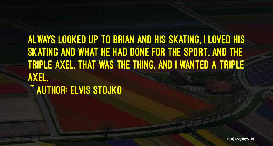 Elvis Stojko Quotes 1111345