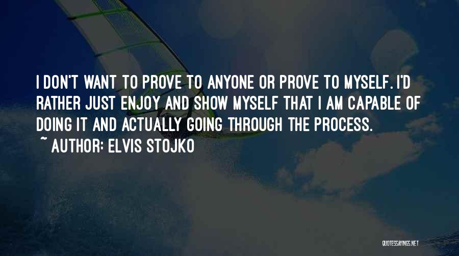 Elvis Stojko Quotes 127950