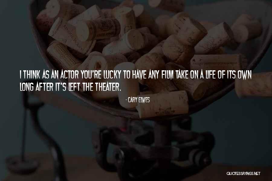 Elwes Actor Quotes By Cary Elwes Elwes Actor Quotes By Cary Elwes