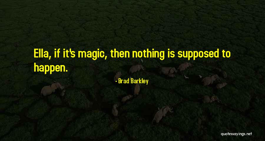 Elwood P Quotes By Brad Barkley Elwood P Quotes By Brad Barkley